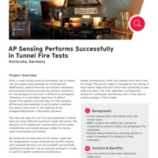 Case Study: Successful Performance in Tunnel Fire Test in Germany Case Study: Successful Performance in Tunnel Fire Test in Germany